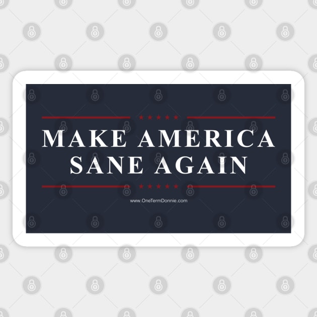 Make America Sane Again Sticker by OneTermDonnie